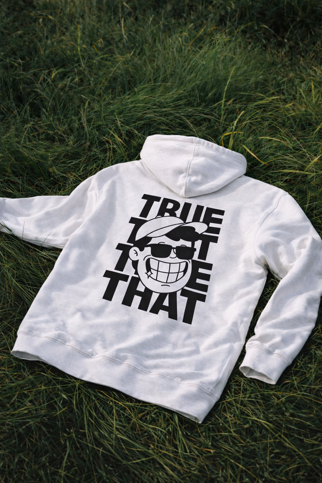 True That Hoodie